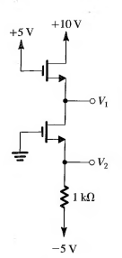 Find V1 & V2 for NMOS transistors have Vt = 1 V & kn(W/L) = 2 mA/V2 & λ = 0