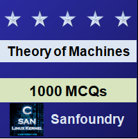 Theory of Machines Questions and Answers