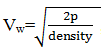 Abrasive water jet velocity for a given pressure is calculated by formula
