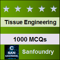 Tissue Engineering Interview Questions and Answers
