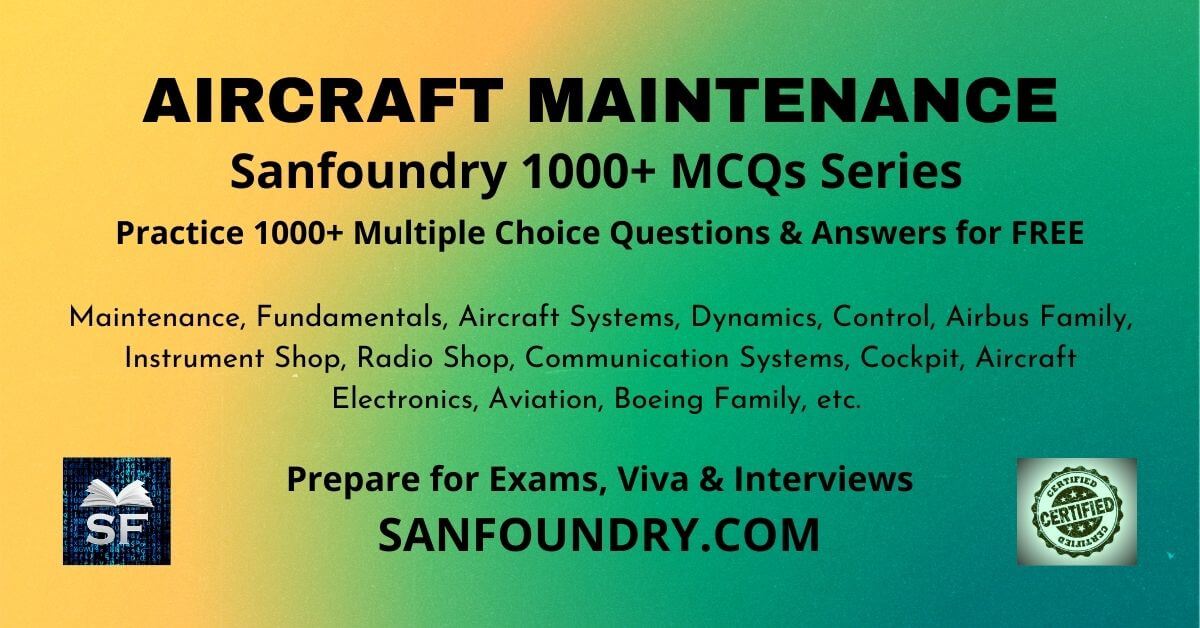 Aircraft Maintenance Multiple Choice Questions and Answers MCQs