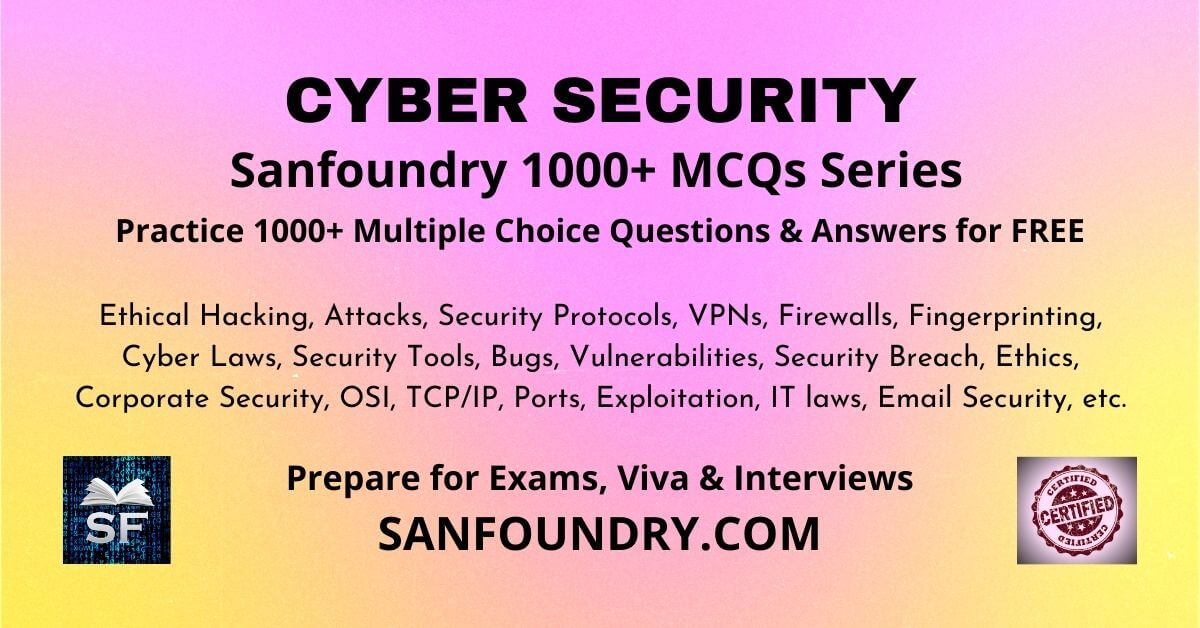 cyber-security-questions-and-answers-sanfoundry
