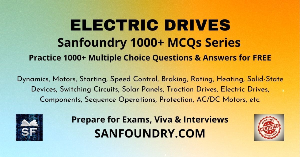 Electric Drives Multiple Choice Questions and Answers MCQs