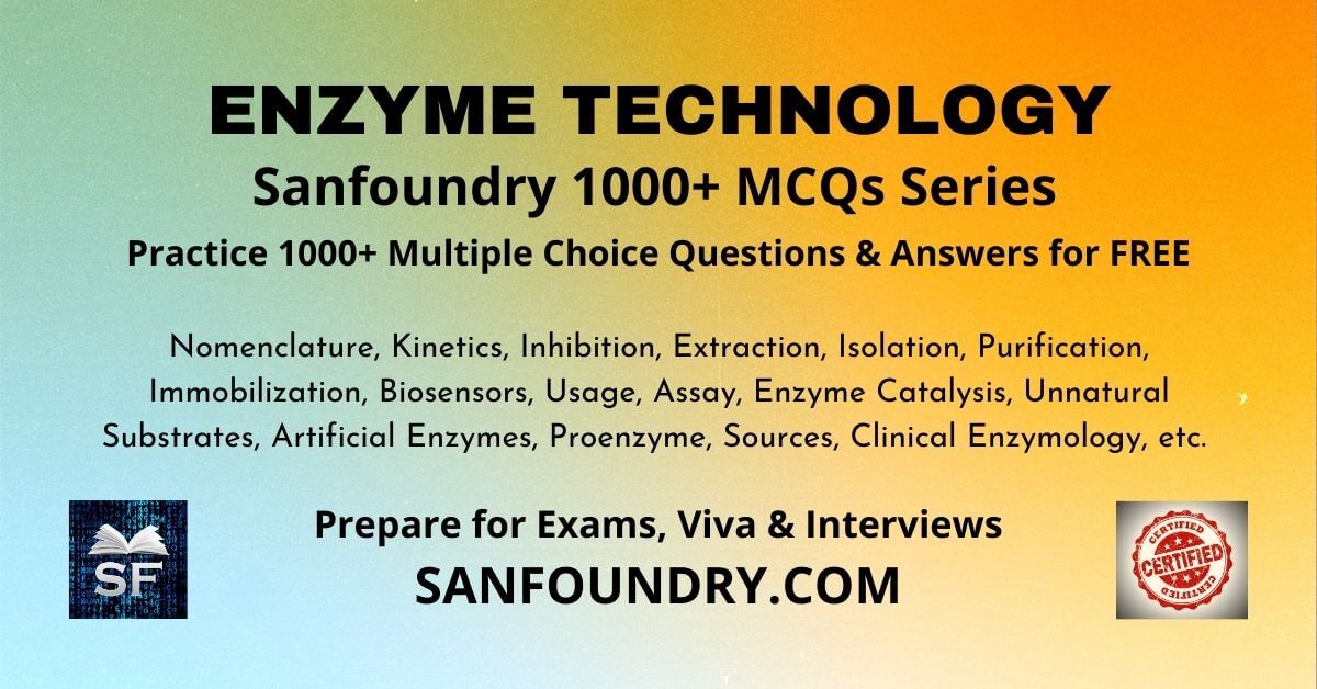 Enzyme Technology Multiple Choice Questions and Answers MCQs