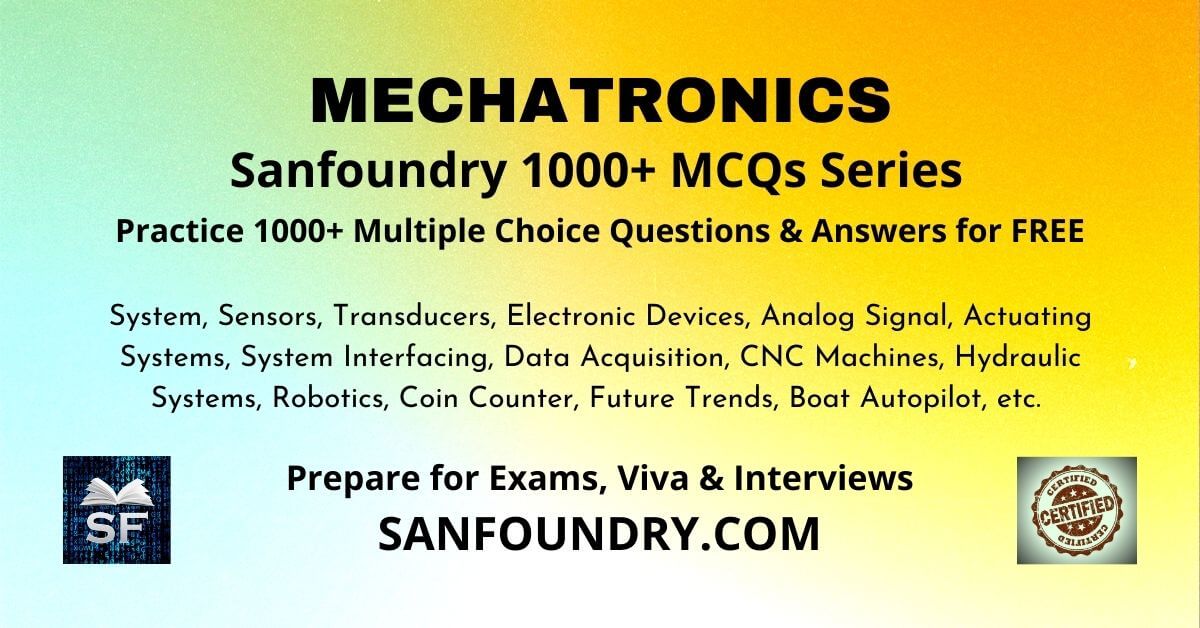 Mechatronics Multiple Choice Questions and Answers MCQs