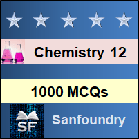 Chemistry Class 12 MCQ - Multiple Choice Questions and Answers