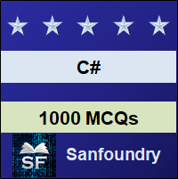 C# MCQ - Multiple Choice Questions and Answers