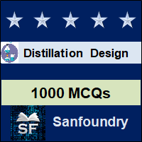 Distillation Design MCQ - Multiple Choice Questions and Answers