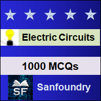 Electric Circuits MCQ - Multiple Choice Questions and Answers