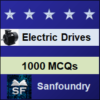 Electric Drives MCQ - Multiple Choice Questions and Answers