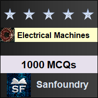Electrical Machines MCQ - Multiple Choice Questions and Answers
