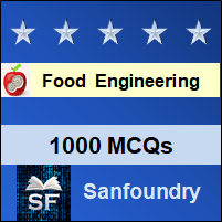 Food Engineering MCQ - Multiple Choice Questions and Answers