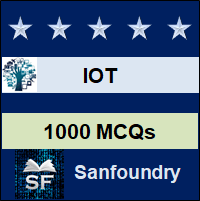 IOT MCQ - Multiple Choice Questions and Answers