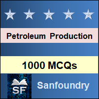 Petroleum Production Operations MCQ - Multiple Choice Questions and Answers