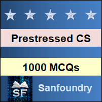 Prestressed Concrete Structures MCQ - Multiple Choice Questions and Answers