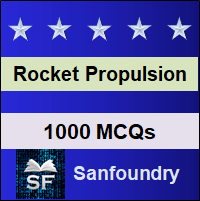 Rocket Propulsion MCQ - Multiple Choice Questions and Answers