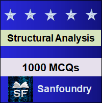 Structural Analysis MCQ - Multiple Choice Questions and Answers