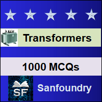 Transformer MCQ - Multiple Choice Questions and Answers