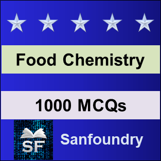 Food Chemistry MCQ - Multiple Choice Questions and Answers