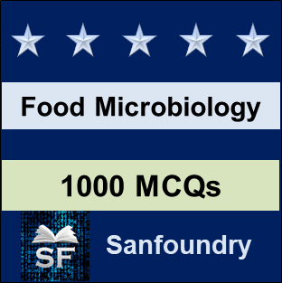 Food Microbiology MCQ - Multiple Choice Questions and Answers