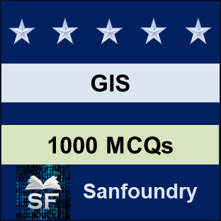GIS MCQ - Multiple Choice Questions and Answers