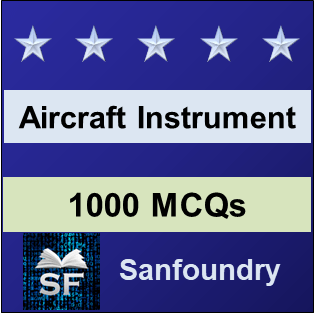 Aircraft Instrumentation MCQ - Multiple Choice Questions and Answers