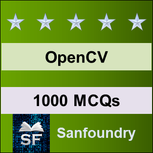 OpenCV MCQ - Multiple Choice Questions and Answers